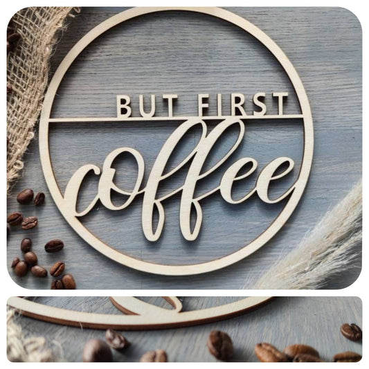 Deko Küche - But first coffee - Holzkranz